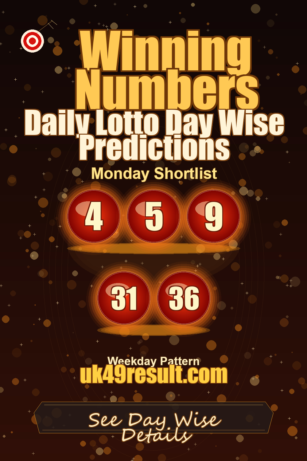 Daily Lotto Day Wise Predictions image showing 4, 5, 9, 31, 36