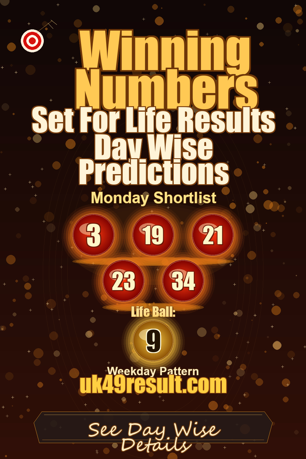 Set For Life Results Day Wise Predictions image showing 3, 19, 21, 23, 34. life ball: 9