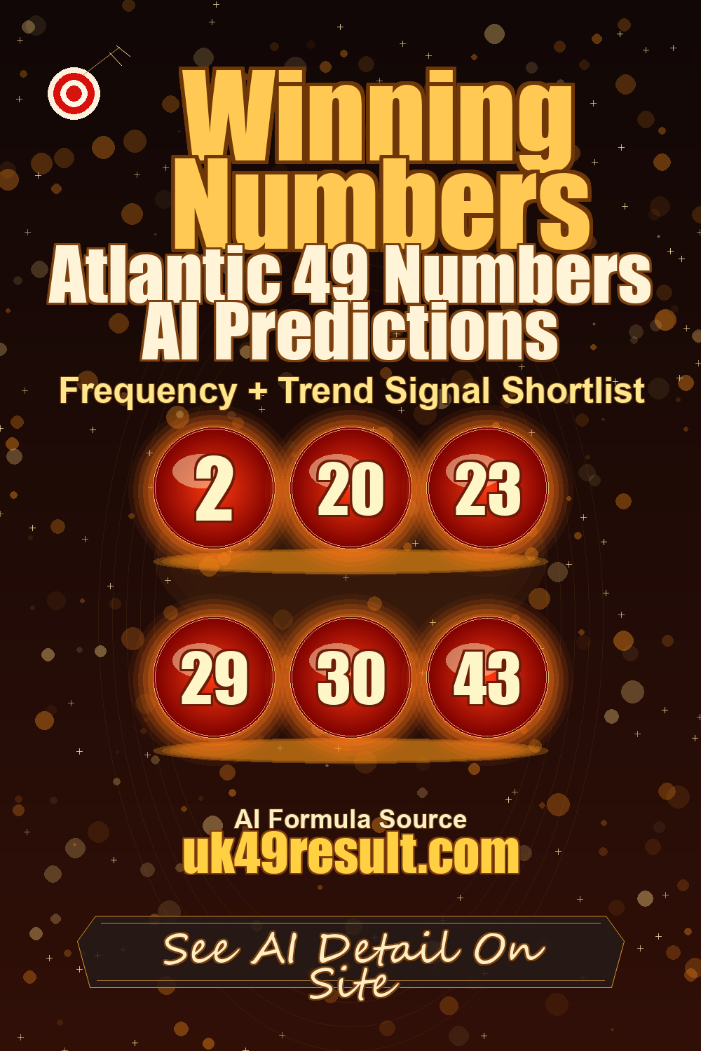 Atlantic 49 Numbers AI Predictions image showing 2, 20, 23, 29, 30, 43