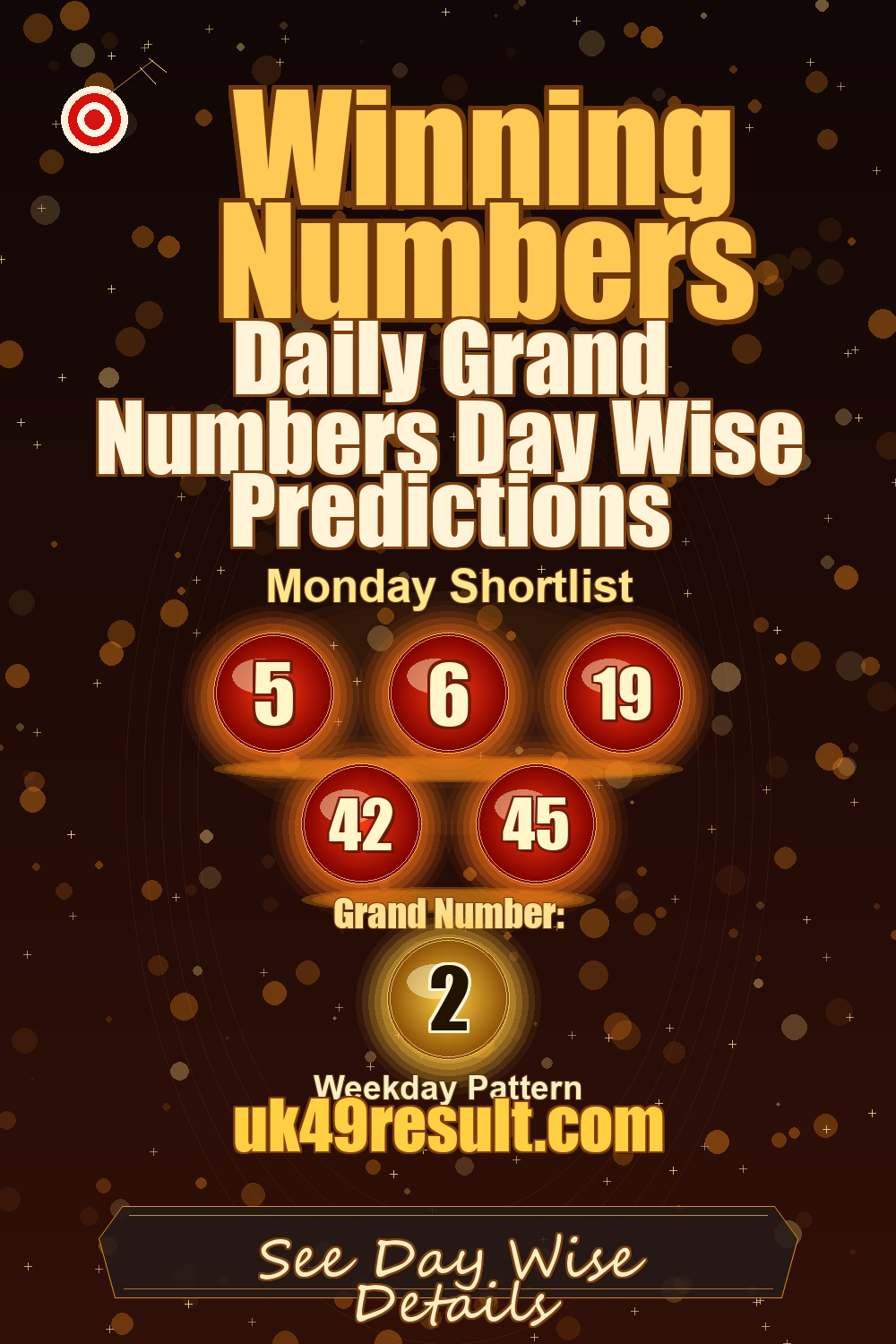 Daily Grand Numbers Day Wise Predictions image showing 5, 6, 19, 42, 45. grand number: 2