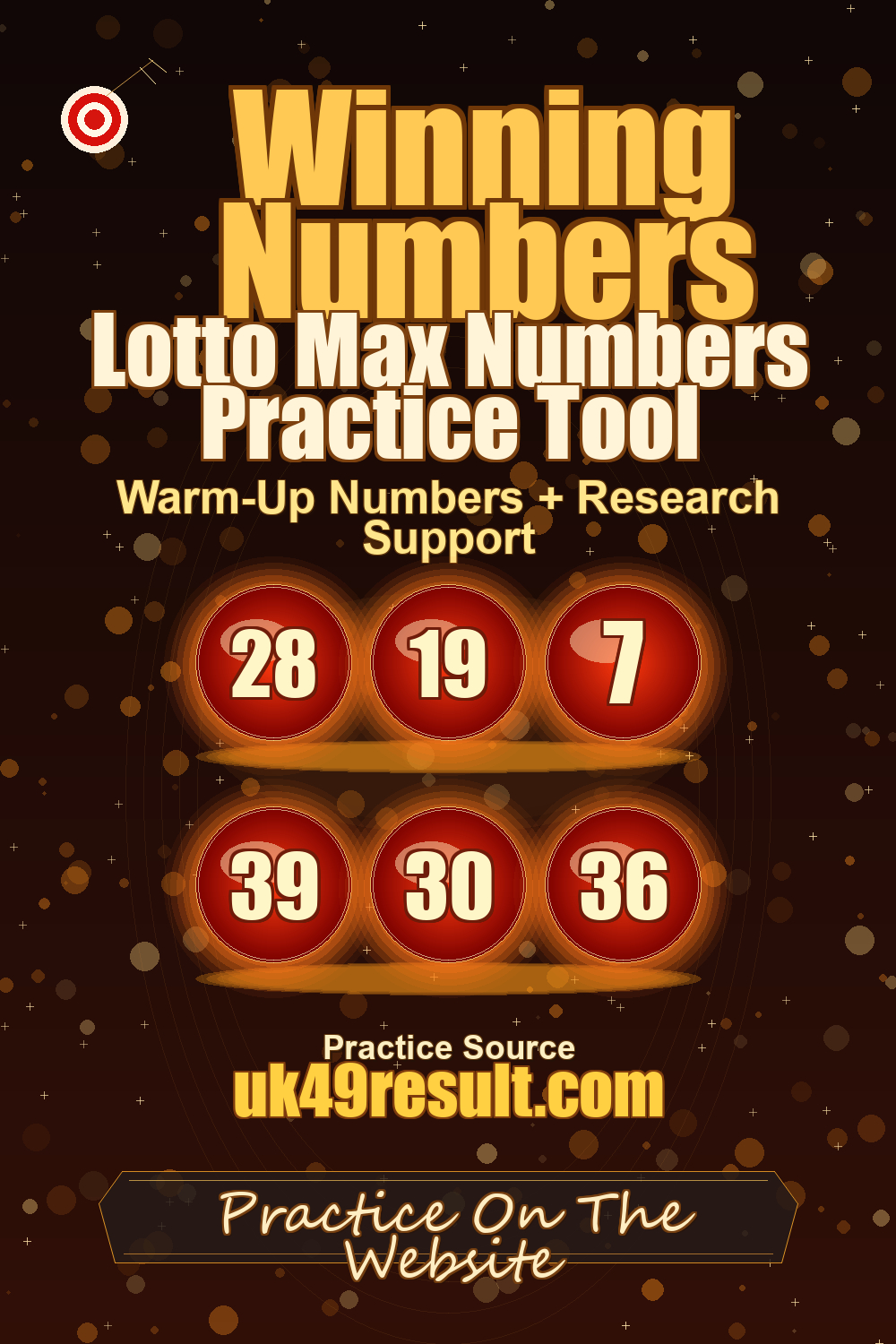 Lotto Max Numbers Practice Tool image showing 28, 19, 7, 39, 30, 36
