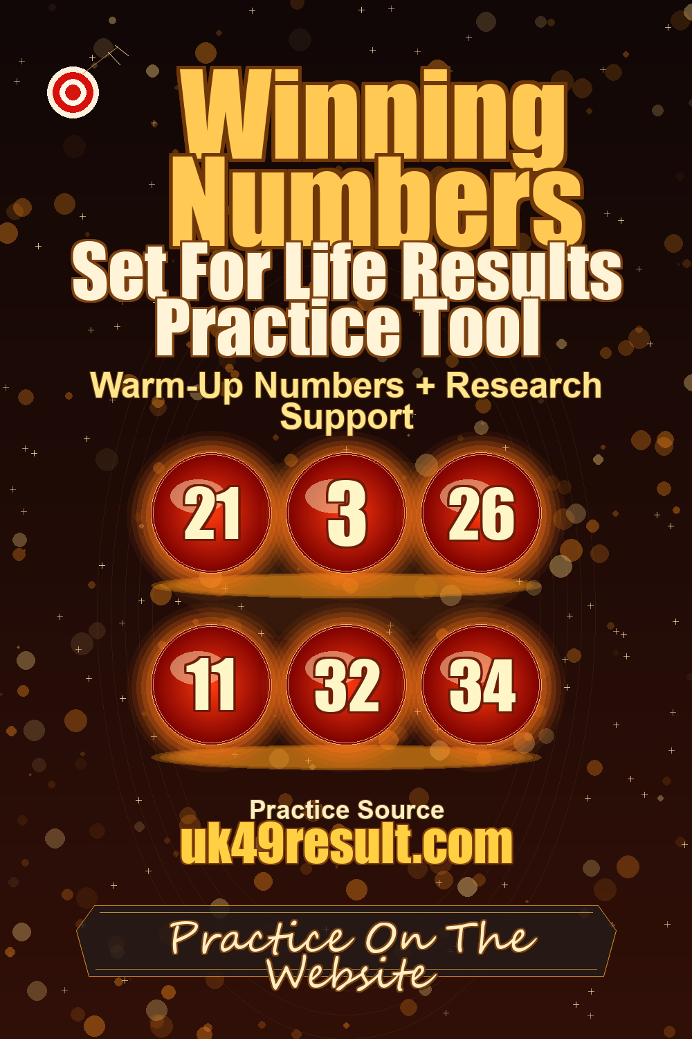 Set For Life Results Practice Tool image showing 21, 3, 26, 11, 32, 34