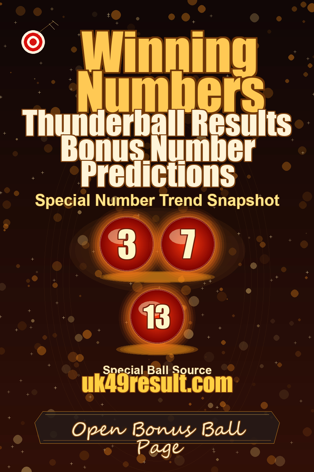 Thunderball Results Bonus Number Predictions image showing thunderball: 3, 7, 13
